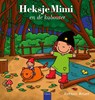 Heksje Mimi en de kabouter - Kathleen Amant - 9789044833638