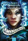 Gevaarlijke vriendschap - Katja Brandis - 9789044834888