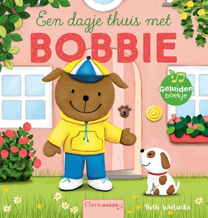 Een dagje thuis met Bobbie, Ruth Wielockx - Gebonden - 9789044835571
