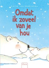 Omdat ik zoveel van je hou, Guido van Genechten -  - 9789044843262