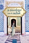 De voorlezer van de sultan - Inez van Loon - 9789044844863