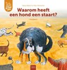 Waarom heeft een hond een staart? - Marja Baeten - 9789044847390