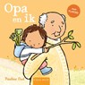 Opa en ik - Pauline Oud - 9789044849165
