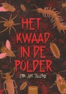 Het kwaad in de polder - Erik Jan Tillema - 9789044851571