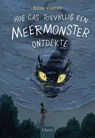 Hoe Cas toevallig een meermonster ontdekte - Eline Vantilt - 9789044857412