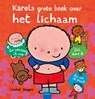Karels grote boek over het lichaam - Liesbet Slegers - 9789044857627