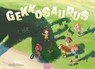 Gekkosaurus - Shuyi Chiou - 9789044858433