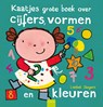 Kaatjes grote boek over cijfers, vormen en kleuren - Liesbet Slegers - 9789044859256