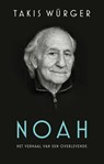 Noah - Het verhaal van een overlevende - Takis Würger - 9789044933147