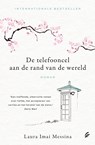De telefooncel aan de rand van de wereld - Laura Imai Messina - 9789044934304