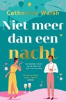 Niet meer dan een nacht - Catherine Walsh - 9789044937374