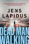 Dead man walking - Jens Lapidus - 9789044937558