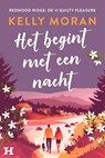 Het begint met een nacht - Kelly Moran - 9789044937664