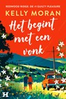 Het begint met een vonk - Kelly Moran - 9789044937695