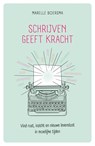 Schrijven geeft kracht - Marelle Boersma - 9789044938869