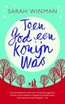 Toen God een konijn was - Sarah Winman - 9789044963380
