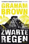 Zwarte regen - Graham Brown - 9789044965155