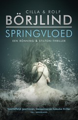 Springvloed, Cilla Börjlind ; Rolf Börjlind -  - 9789044969160