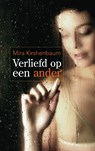 Verliefd op een ander - Mira Kirshenbaum - 9789044970692