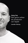 Jony Ive - Leander Kahney - 9789044970906