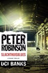 Slachthuisblues - Peter Robinson - 9789044974812
