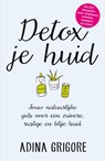 Detox je huid - Adina Grigore - 9789044974980