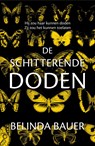 De schitterende doden - Belinda Bauer - 9789044975369