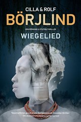 Wiegelied, Cilla Börjlind ; Rolf Börjlind -  - 9789044975567
