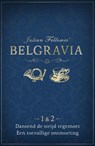 Episode 1: dansend de strijd tegemoet ; Episode 2: een toevallige ontmoeting / Belgravia - Julian Fellowes - 9789044975789