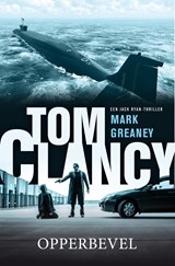 Tom Clancy Opperbevel, Mark Greaney -  - 9789044976083