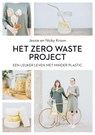 Het Zero Waste Project - Jessie Kroon ; Nicky Kroon - 9789044977127