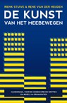 De kunst van het meebewegen - Rienk Stuive ; Rene van der Heijden - 9789044977974