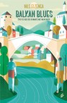 Balkan Blues - Nils Elzenga - 9789044978490