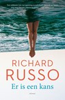 Er is een kans - Richard Russo - 9789044978728