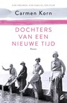 Dochters van een nieuwe tijd - Carmen Korn - 9789044978889