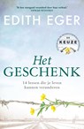 Het geschenk - Edith Eger - 9789044979077