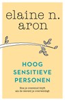 Hoogsensitieve personen - Elaine N. Aron - 9789044979169