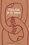 Fijn dat je er bent - Tijn Elferink ; Jan van Houten - 9789044979398