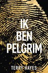 Ik ben Pelgrim - Terry Hayes - 9789044984934