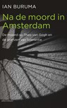 Na de moord in Amsterdam - Ian Buruma - 9789045026756