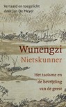 Wunengzi(Nietskunner) - Jan De Meyer - 9789045028552