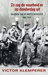 Zo zag de waarheid er op donderdag uit - Victor Klemperer - 9789045030951