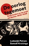 De oorlog tegemoet - Lodewijk Petram ; Samuël Kruizinga - 9789045032559