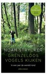 Grenzeloos vogels kijken - Noah Strycker - 9789045032863