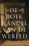 De boekhandel van de wereld - Andrew Pettegree ; Arthur Der Weduwen - 9789045034997