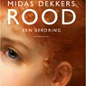Rood - Midas Dekkers - 9789045038551