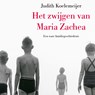 Het zwijgen van Maria Zachea - Judith Koelemeijer - 9789045038575