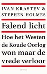 Falend licht - Ivan Krastev ; Stephen Holmes - 9789045038964