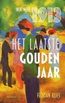 Het laatste gouden jaar - Florian Illies - 9789045039091