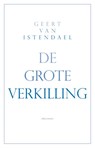 De grote verkilling - Geert van Istendael - 9789045039404